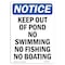 Signmission OSHA Notice Sign, 10" Height, Rigid Plastic, Keep Out Of Pond No Swimming No Sign, Portrait OS-NS-P-710-V-13851 - alternate 1